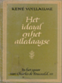 Het Ideaal En Het Alledaagse: In Het Spoor van Charles de Foucauld III