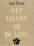 Het Talent In De Kuil