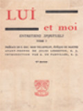 Lui Et Moi: Entretiens Spirituels I