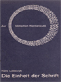 Die Einheit Der Schrift: Zur Biblischen Hermeneutik (Viele Theologien - Ein Bekenntnis)