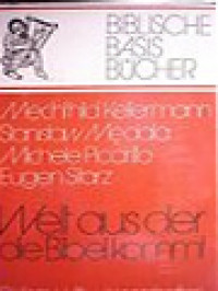 Image of Welt Aus Der Die Bibel Kommt: Biblische Hilfswissenschaften