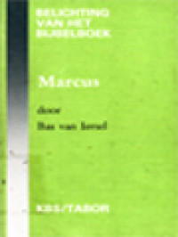 Marcus: Belichting Van Het Bijbelboek