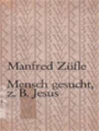 Image of Mensch Gesucht, Z.B. Jesus Meditationen Zur Nachchristlicen Literatur