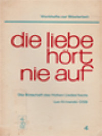 Image of Die Liebe Hört Nie Auf: Die Botschaft Des Hohen Liedes Heute