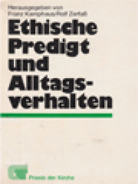 Image of Ethische Predigt Und Alltagsverhalten / Franz Kamphus, Rolf Zerfaß (Herausgegeben)