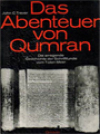 Image of Das Abenteuer Von Qumran: Die erregende Geschichte Der Schriftfunde Vom Toten Meer