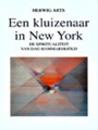 Image of Een Kluizenaar In New York: De Spiritualiteit Van Dag Hammarskjöld