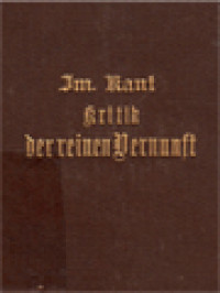 Kritik Der Reinen Vernunft (Text Der Ausgabe Von 1781)