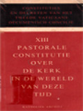 Pastorale Constitutie Over De Kerk In De Wereld Van Deze Tijd