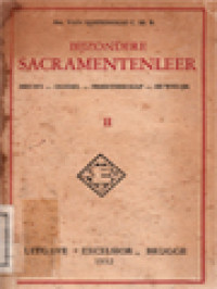 Image of Bijzondere Sacramentenleer II: Biecht-Oliesel-Priesterschap-Huwelijk