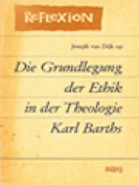 Die Grundlegung Der Ethik In Der Theologie Karl Barths