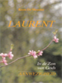 Image of Laurent: In De Zon Van Gods Aanwezigheid