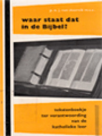 Image of Waar Staat Dat In De Bijbel? Tekstenboekje Ter Verantwoording Van De Katholieke Leer