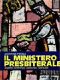 Il Ministero Presbiterale - Aspetti Dottrinali, Pastorali, Spirituali