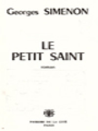 Le Petit Saint: Roman