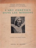 L'Art Chrétien Dans Les Missions: Manuel D'art Pour Les Missionnaires