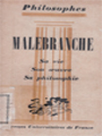 Image of Malebranche: Sa Vie, Son Oeuvre, Avec Un Exposé De Sa Philosophie