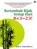 Bertambah Bijak Setiap Hari, 8 x 3 = 23!