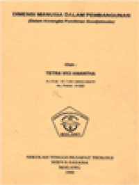 Dimensi Manusia Dalam Pembangunan (Dalam Kerangka Pemikiran Soedjatmoko)