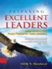 Preparing Excellent Leaders (Mempersiapkan Para Pemimpin Yang Unggul)