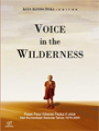 Image of Voice In The Wilderness: Pesan Paus Yohanes Paulus II Untuk Hari Komunikasi Sedunia Tahun 1979-2005