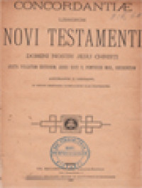 Image of Concordantiae Librorum Novi Testamenti: Domini Nostri Jesu Christi, Juxta Vulgatam Etionem, Jussu Sixti V, Pontificis Max, Recognitam