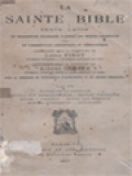 La Sainte Bible: Texte Latin XII. Épitres De La Captivite Épitres Aux Thessaloniciens, Épitres Pastorales Épitre A Philémon, Épitre Aux Hebreux, Épitres Catholiques, Apocalypse