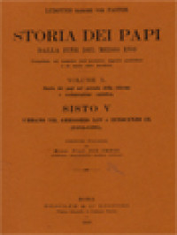 Image of Storia Dei Papi, Dalla Fine Del Medio Evo X: Sisto V Urbano VII, Gregorio XIV e Innocenzo IX (1585-1591)