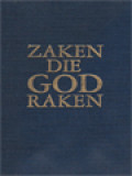 Zaken Die God Raken: Van Liefde En Liefde I