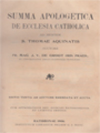 Summa Apologetica De Ecclesia Catholica Ad Mentem S. Thomae Aquinatis