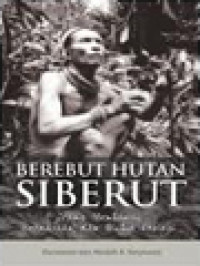 Image of Berebut Hutan Siberut: Orang Mentawai, Kekuasaan, Dan Politik Ekologi