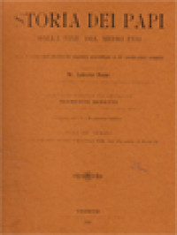 Image of Storia Dei Papi, Dalla Fine Del Medio Evo III: Storia Dei Papi Dalla Elezione D'Innocenzo VIII Fino Alla Morte Di Giulio II