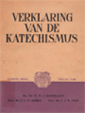 Verklaring Van De Katechismus Der Nederlandse Bisdommen I: Vraag 1-68