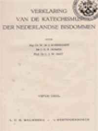 Verklaring Van De Katechismus Der Nederlandse Bisdommen V: Vraag 294-367