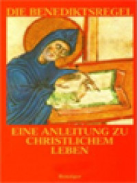 Image of Die Benediktsregel: Eine Anleitung Zu Christlichem Leben