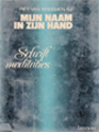 Mijn Naam In Zijn Hand: Schriftmeditaties