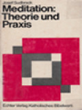 Meditation: Theorie Und Praxis