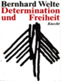 Determination Und Freiheit