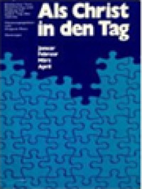 Image of Als Christ In Den Tag I: Januar-April, Biblischer Text, Besinnung Und Gebet Für Jeden Tag Des Jahres