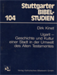 Image of Ugarit-Geschichte Und Kultur Einer Stadt In Der Umwelt Des Alten Testamentes