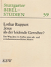 Image of Jesus Als Der Leidende Gerechte? Der Weg Jesu Im Lichte Eines Alt-Und Zwischentestamentlichen Motivs