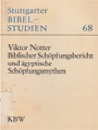 Biblischer Schöpfungsbericht Und ägyptische Schöpfungsmythen