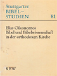 Bibel Und Bibelwissenschaft In Der Orthodoxen Kirche