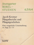 Pfingstbericht Und Pfingstgeschehen: Eine Exegetische Untersuchung Zu Apg 2,1-13