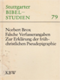 Falsche Verfasserangaben Zur Erklärung Der Frühchristlichen Pseudepigraphie