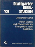 Reich Gottes Und Eheverzicht Im Evangelium Nach Matthäus