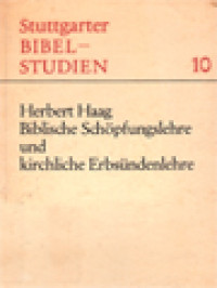 Biblische Schöpfungslehre Und Kirchliche Erbsündenlehre