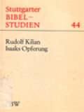 Isaaks Opferung: Zur Überlieferungsgeschichte Von Gen 22