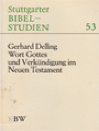 Wort Gottes Und Verkündigung Im Neuen Testament