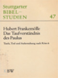 Das Taufverständnis Des Paulus: Taufe, Tod Und Auferstehung Nach Röm 6